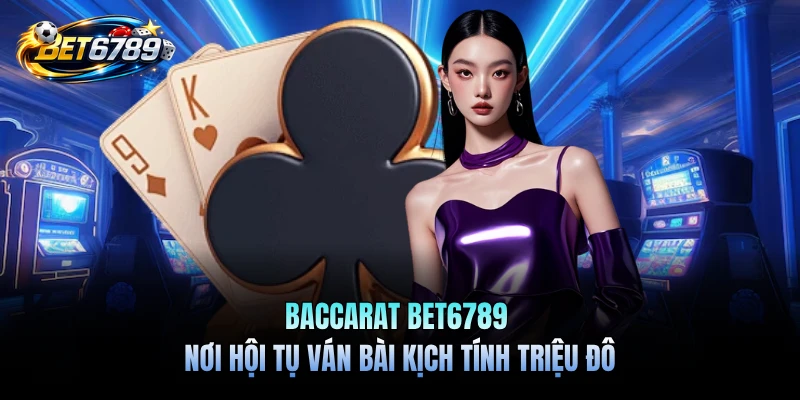 Baccarat BET6789