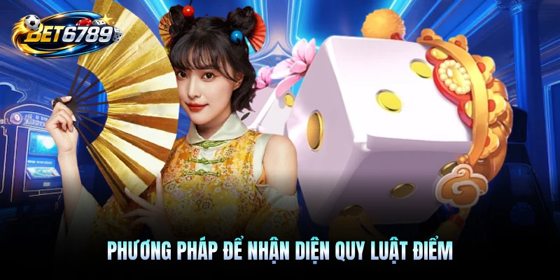 Phương pháp để nhận diện quy luật điểm